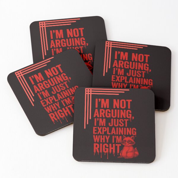Item preview, I’m Not Arguing — Dripping Red Typography with Raccoon designed and sold by Tadeusz1.