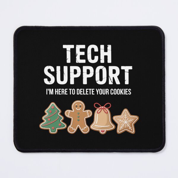 Item preview, Christmas Tech Support Here To Delete Cookies designed and sold by TrinaEspinoza.