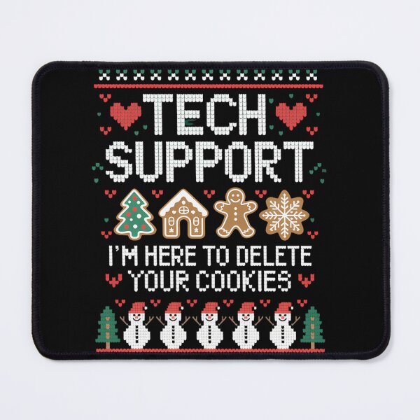 Item preview, Christmas Tech Support Here To Delete Cookies Computer Programmer designed and sold by TrinaEspinoza.