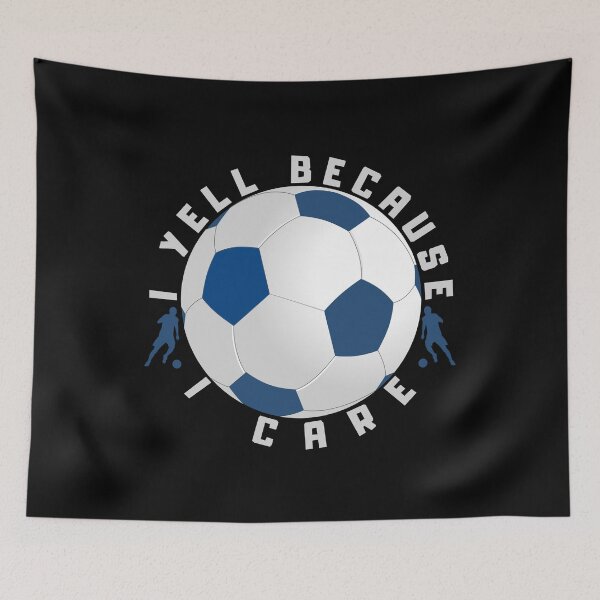 Item preview, I Yell Because I Care – Soccer Dad Proud Supporter Design designed and sold by SkymarArt.