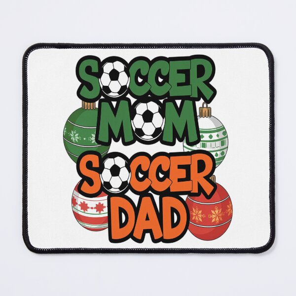 Item preview, SOCCER MOM SOCCER DAD CHRISTMAS designed and sold by VladoZork.