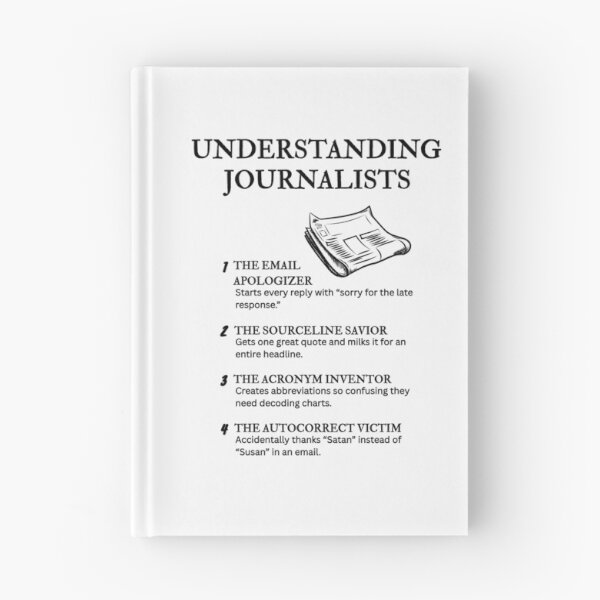 Item preview, Understanding Journalists – Funny Media Life Humor designed and sold by PsyFlow35.