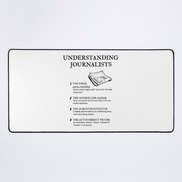 Item preview, Understanding Journalists – Funny Media Life Humor designed and sold by PsyFlow35.