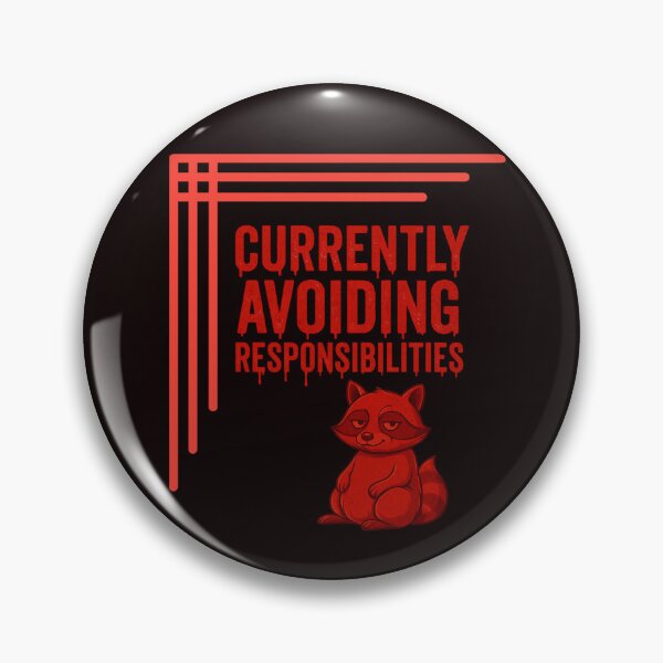 Item preview, Currently Avoiding Responsibilities – Dripping Red Typography with Raccoon designed and sold by Tadeusz1.