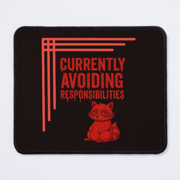 Item preview, Currently Avoiding Responsibilities – Dripping Red Typography with Raccoon designed and sold by Tadeusz1.