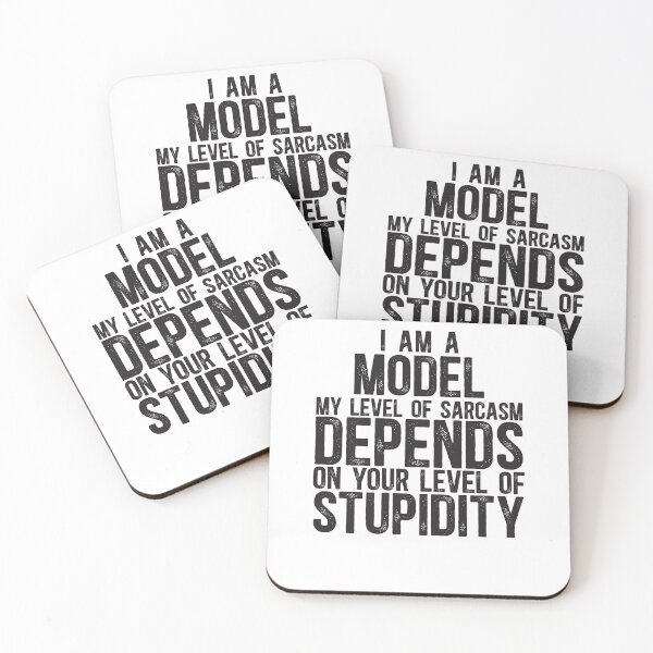 Item preview, Model My Level Of Sarcasm Depends On Your Level Of Stupidity designed and sold by TeesYouWant.