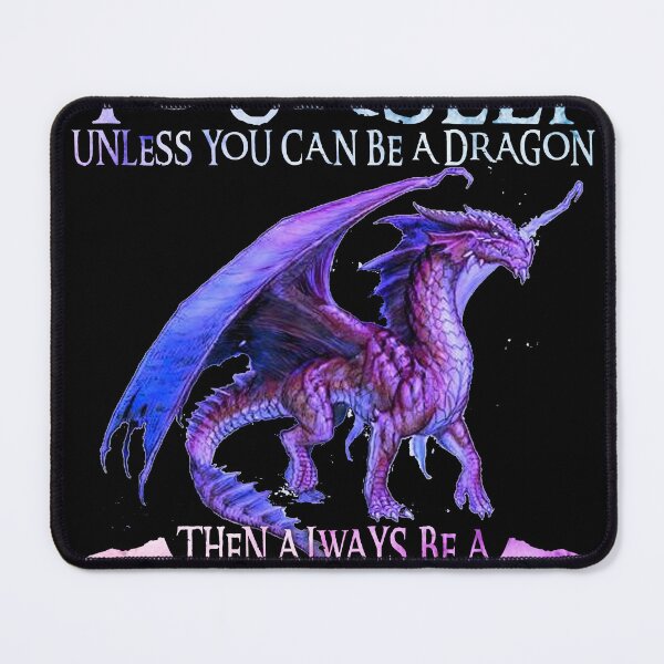 Item preview, Always Be Yourself Dragon TShirt Funny Dragon Lovers Men Women designed and sold by Ostericaimusa.