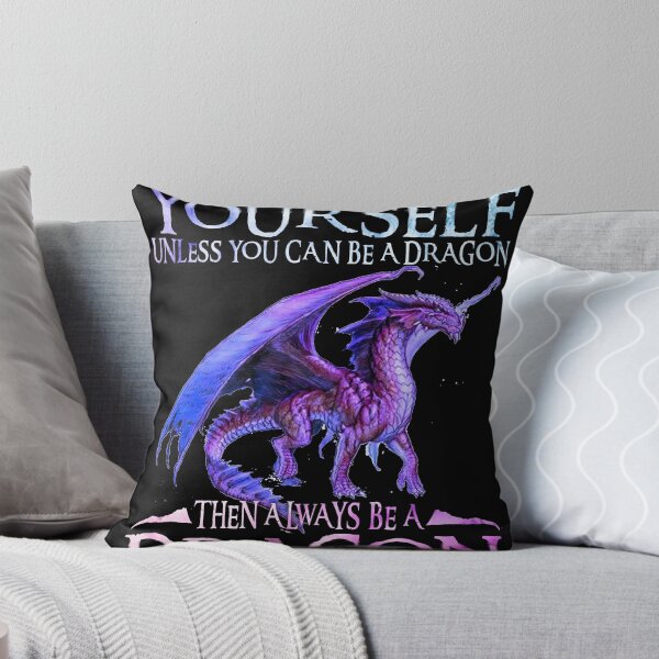 Item preview, Always Be Yourself Dragon TShirt Funny Dragon Lovers Men Women designed and sold by Ostericaimusa.