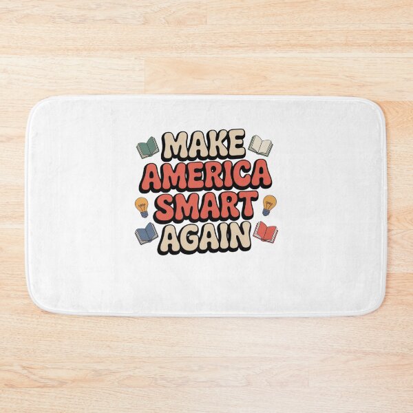 Item preview, make america smart again designed and sold by Mateusz Majcherek.
