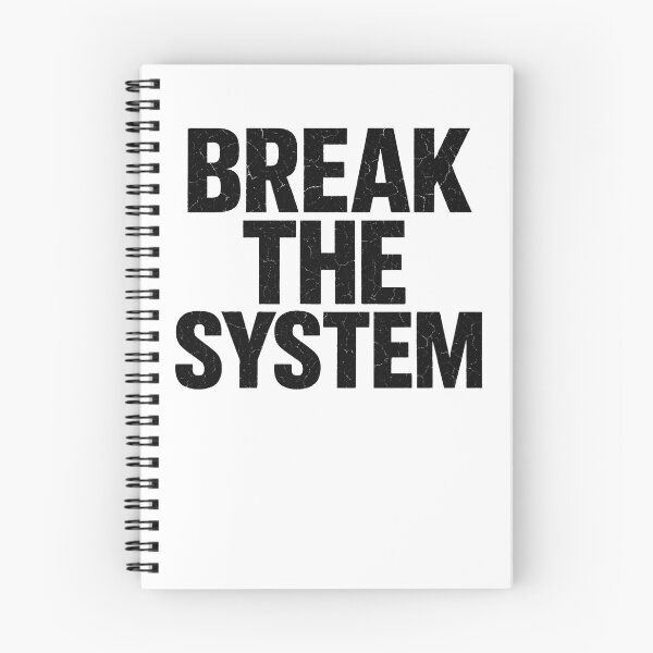 Item preview, BREAK THE SYSTEM – Rebel Street Statement designed and sold by Happyfreedom.