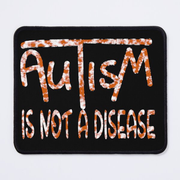 Item preview, Autism Is Not a Disease – Autism Awareness & Acceptance Design – Support & Advocacy Gift designed and sold by sednalafandy79.