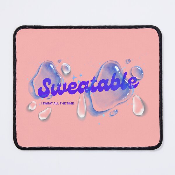 Item preview, Sweatable – I Sweat All the Time (For Sweaty People) designed and sold by Sepinik.
