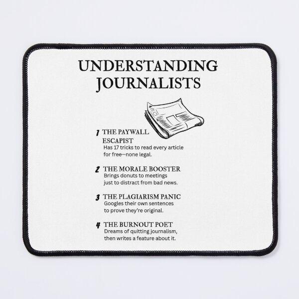 Item preview, Real Journalist Life – Relatable & Funny Press Humor designed and sold by PsyFlow35.