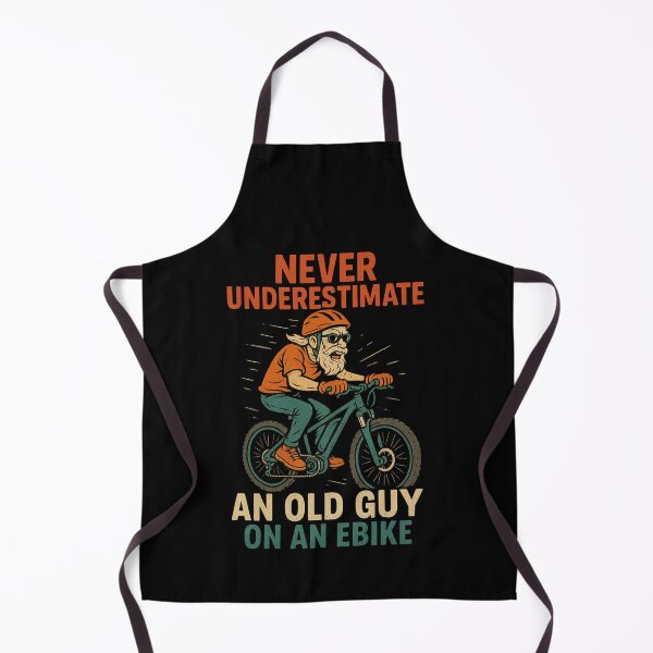 Item preview, Never Underestimate an Old Guy on an EBike designed and sold by Prints-by-Olaf.