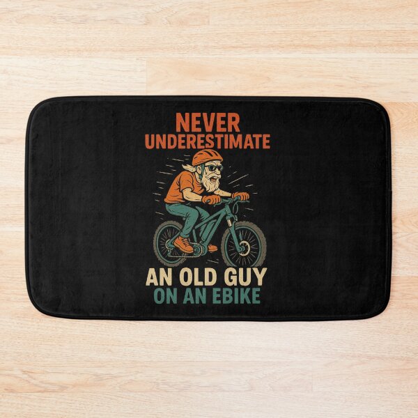 Item preview, Never Underestimate an Old Guy on an EBike designed and sold by Prints-by-Olaf.