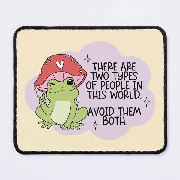 Item preview, There are two types of people in this world avoid them both funny frog designed and sold by BrownHorse90s.