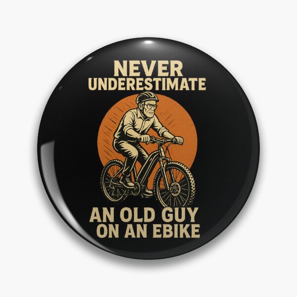 Item preview, Never Underestimate an Old Guy on an EBike designed and sold by Prints-by-Olaf.