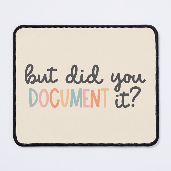 Item preview, But did you document it? designed and sold by BrownHorse90s.