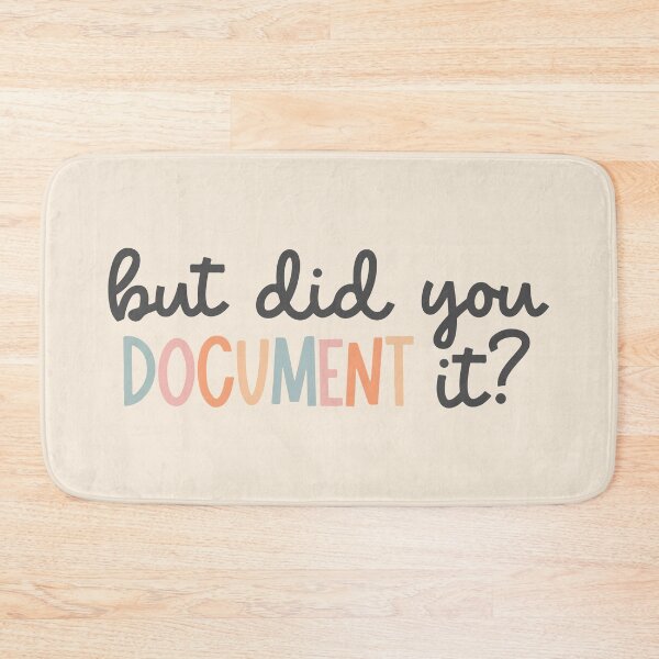 Item preview, But did you document it? designed and sold by BrownHorse90s.