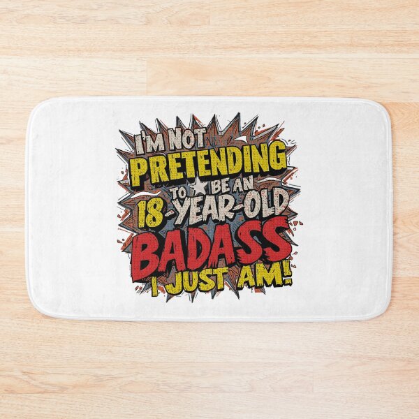 Item preview, Not Pretending to Be an 18-Year-Old Badass – Funny Birthday Quote designed and sold by TestudoDesign.