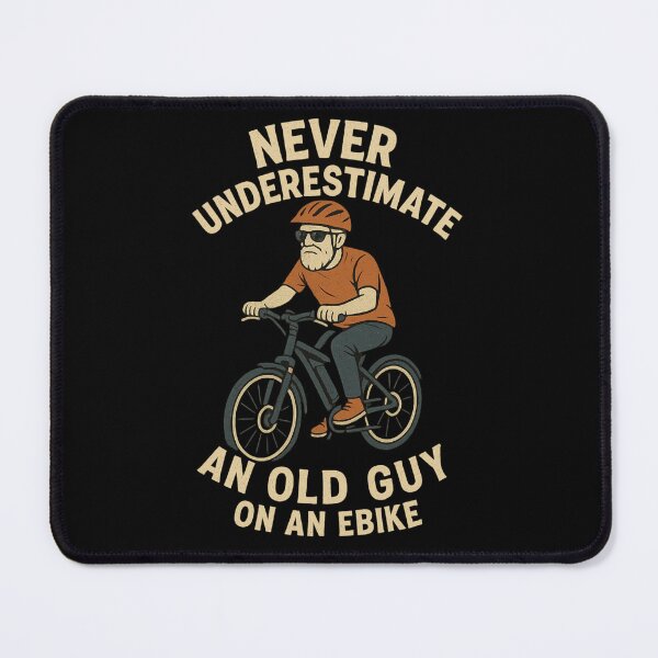 Item preview, Never Underestimate an Old Guy on an EBike designed and sold by Prints-by-Olaf.