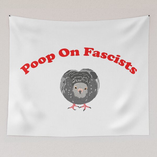 Item preview, Poop on Fascists Pigeon designed and sold by TiffinByLK.