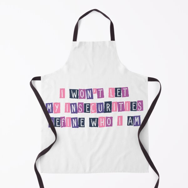 Item preview, I won't leave my insecurities designed and sold by PaulaPatata.