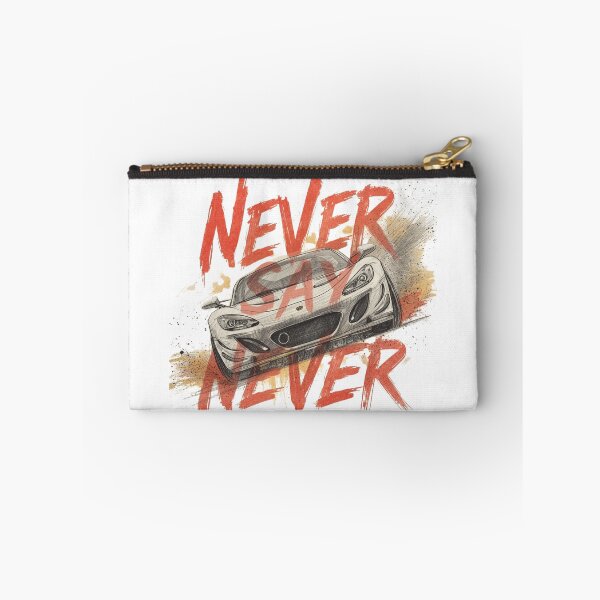 Item preview, Never Say Never – Sport Car Motivational Racing Design designed and sold by WovennDesigns.