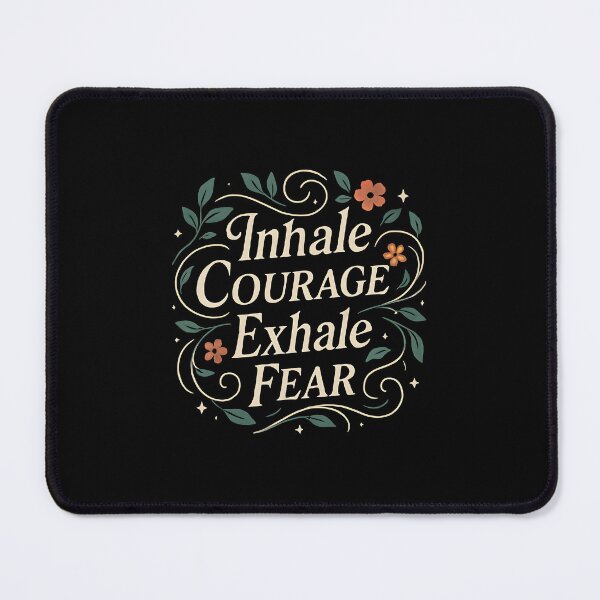 Item preview, Inhale courage Exhale Fear designed and sold by TshirtsLabs.