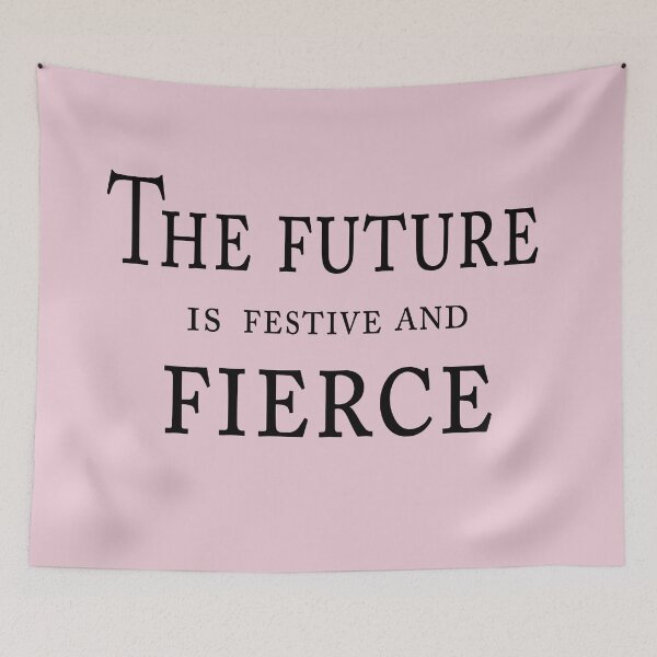 Item preview, The Future is Festive and Fierce – Empowering Holiday Quote Design designed and sold by ArtNestVerse.