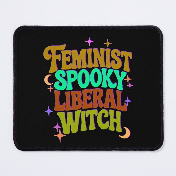 Item preview, Feminist spooky liberal witch designed and sold by IHateDumplings.