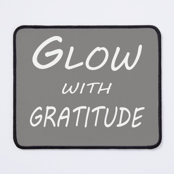 Item preview, Glow with Gratitude – Positive Energy Quote Design designed and sold by ArtNestVerse.