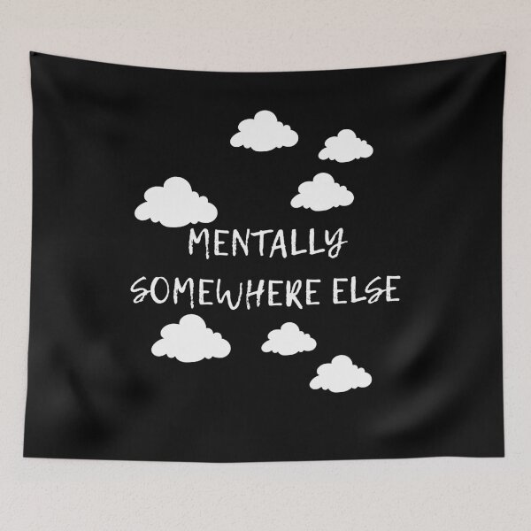 Item preview, Mentally Somewhere Else designed and sold by 95kinimoD.