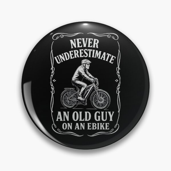 Item preview, Never Underestimate an Old Guy on an EBike designed and sold by Prints-by-Olaf.