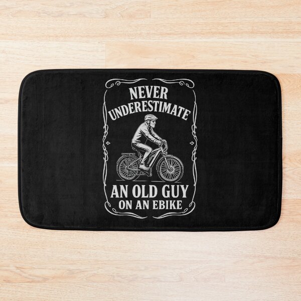 Item preview, Never Underestimate an Old Guy on an EBike designed and sold by Prints-by-Olaf.