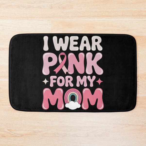 Item preview, I Wear Pink for My Mom Breast Cancer Awareness Support designed and sold by BLZART.
