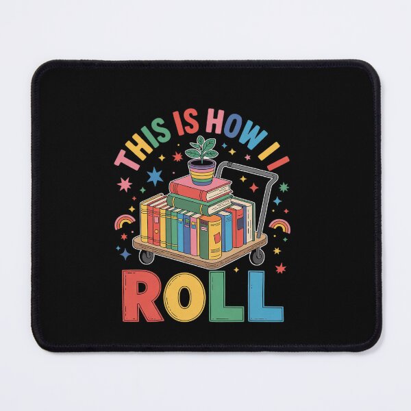 Item preview, This Is How I Roll, Library, LGBT Pride Month, Queer Bookish designed and sold by EllinoKlemo.