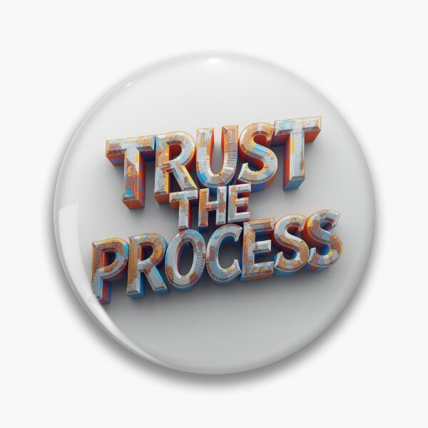 Item preview, Trust The Process - Textured 3D Graphic Art designed and sold by ZenPaths.
