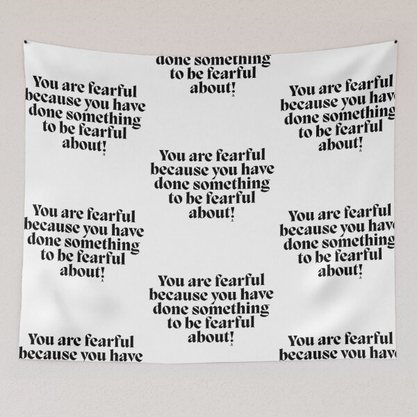 Item preview, You are fearful because you have done something to be fearful about! designed and sold by Finds.