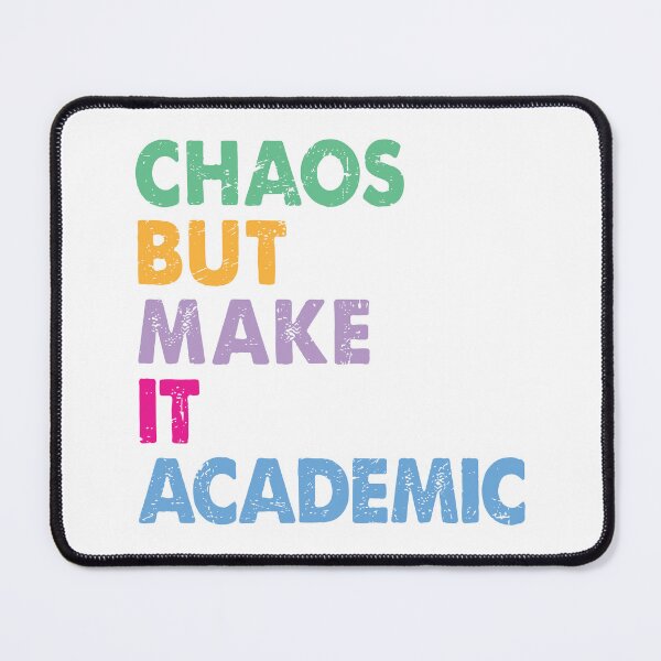 Item preview, Chaos But Make It Academic, Funny Teacher Back To School designed and sold by PrintItStudio.