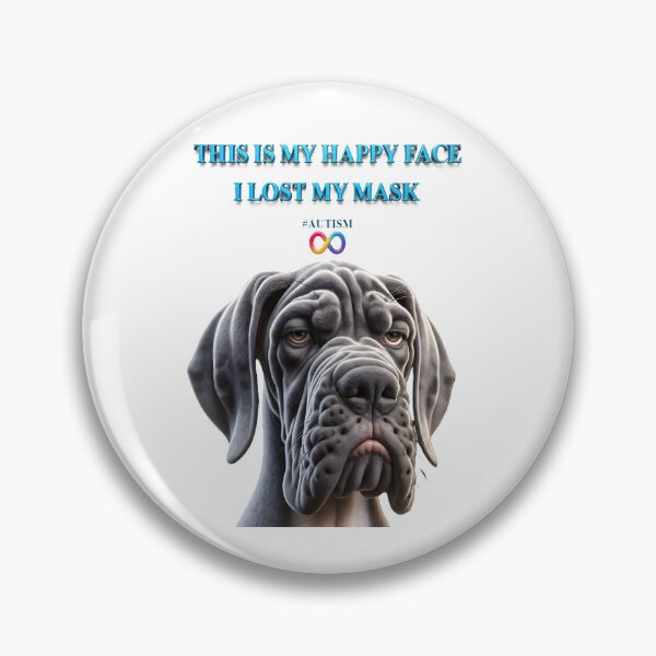 Item preview, This Is My Happy Face, I lost my Mask - Autism Awareness designed and sold by LITTLE MAGICK.