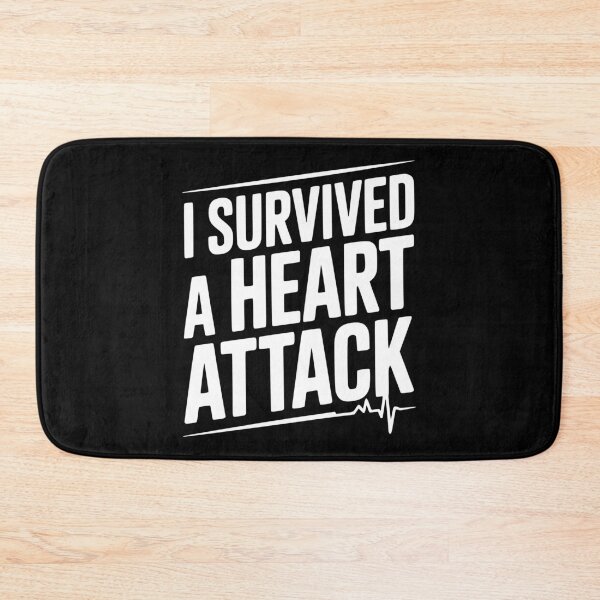 Item preview, I Survived a Heart Attack designed and sold by Frank Ring.