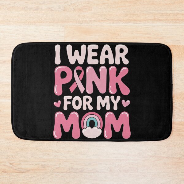 Item preview, I Wear Pink for My Mom Breast Cancer Awareness Support designed and sold by BLZART.