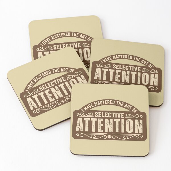 Item preview, Selective Attention Funny Sign Design designed and sold by PrintandJoy.