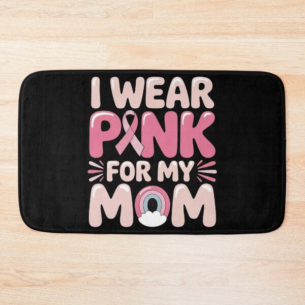 Item preview, I Wear Pink for My Mom Breast Cancer Awareness Support designed and sold by BLZART.