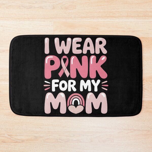Item preview, I Wear Pink for My Mom Breast Cancer Awareness Support designed and sold by BLZART.