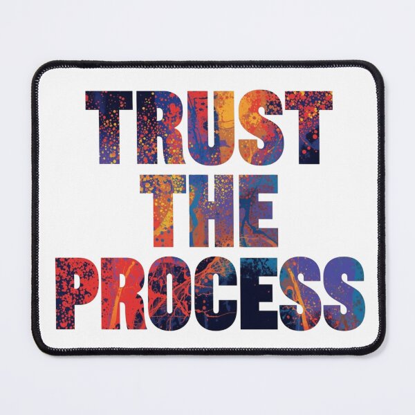 Item preview, Trust The Process - Abstract Paint Splatter designed and sold by ZenPaths.