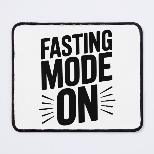 Item preview, Fasting Mode On designed and sold by Frank Ring.