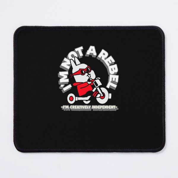 Item preview, I'm not a rebel I'm creatively independent with cute dog designed and sold by snowry.