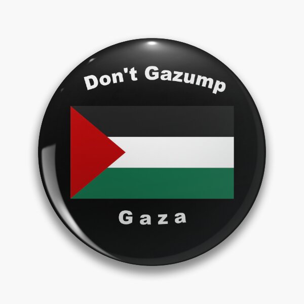 Item preview, Don't Gazump Gaza designed and sold by Alisonchambers2.